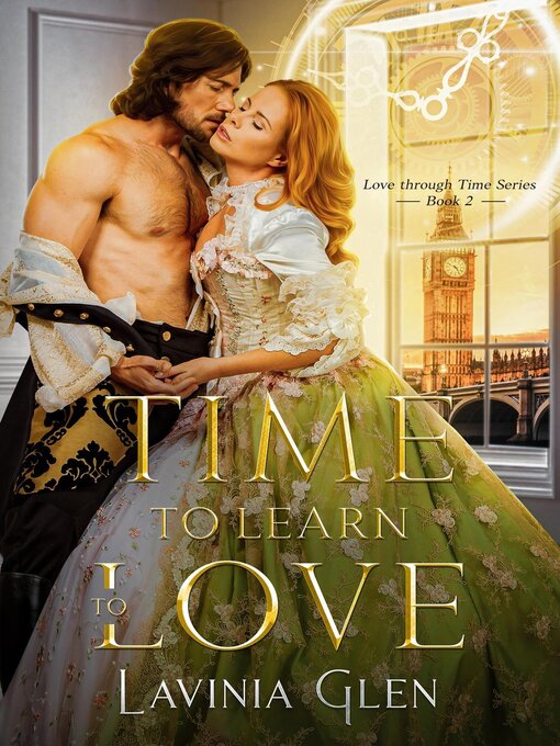 Title details for Time to Learn to Love by Lavinia Glen - Available